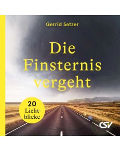 Die Finsternis vergeht