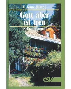 Gott aber ist treu
