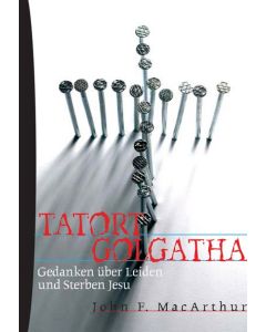Tatort Golgatha