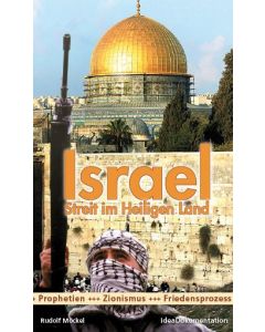 Israel - Streit im Heiligen Land