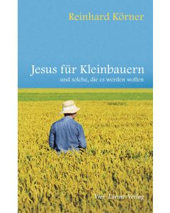 Jesus für Kleinbauern