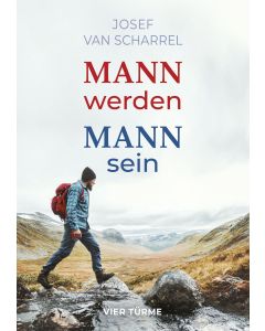 Mann werden - Mann sein