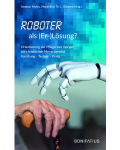 Roboter als (Er-)Lösung?