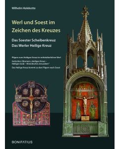 Werl und Soest im Zeichen des Kreuzes