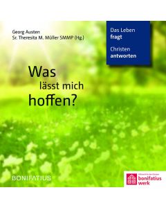 Was lässt mich hoffen?