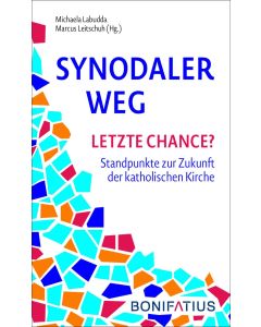 Synodaler Weg - Letzte Chance?