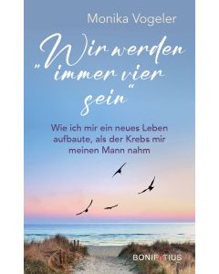 Wir werden immer vier sein