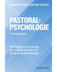 Pastoralpsychologie - Ein Kompendium