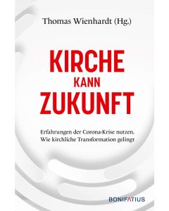 Kirche kann Zukunft