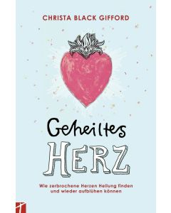 Geheiltes Herz