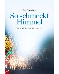So schmeckt Himmel