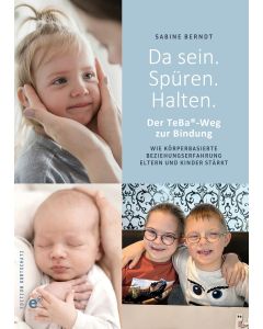 Da sein. Spüren. Halten.