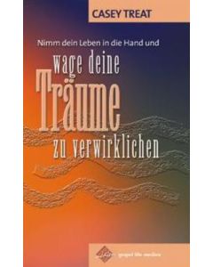 Nimm Dein Leben in die Hand und...