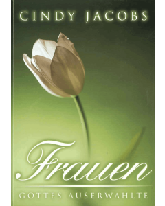 Frauen - Gottes Auserwählte