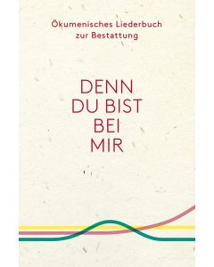Ökumenisches Liederbuch zur Bestattung