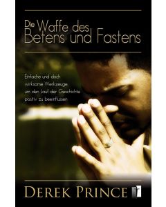 Die Waffe des Betens und Fastens