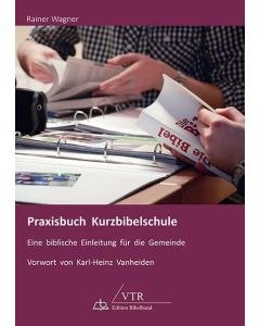 Praxisbuch Kurzbibelschule