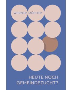 Heute noch Gemeindezucht?