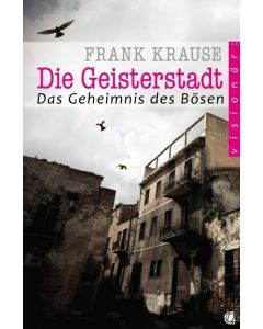 Die Geisterstadt