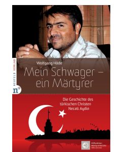 Mein Schwager - ein Märtyrer
