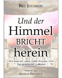 Und der Himmel bricht herein