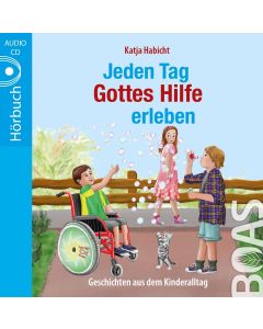 Jeden Tag Gottes Hilfe erleben