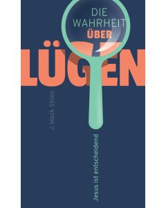 Die Wahrheit über Lügen