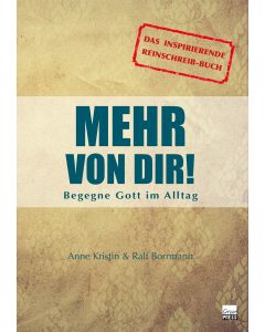 Mehr von dir!