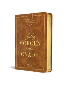Jeden Morgen neue Gnade