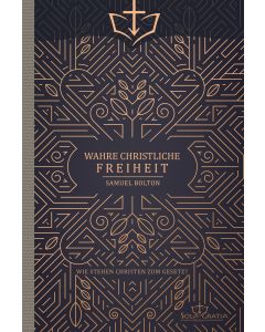 Wahre christliche Freiheit