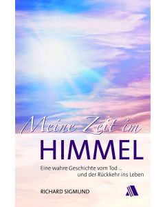 Meine Zeit im Himmel