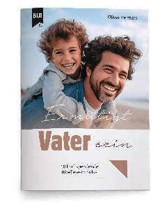 Ermutigt Vater sein