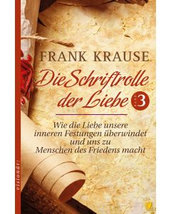 Die Schriftrolle der Liebe (Band 3)