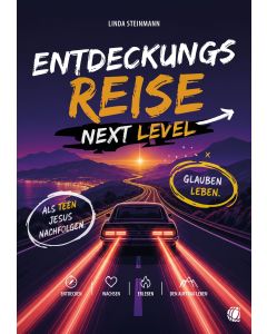 Entdeckungsreise Next Level