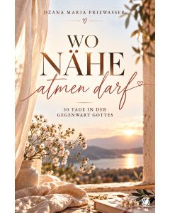 Wo Nähe atmen darf