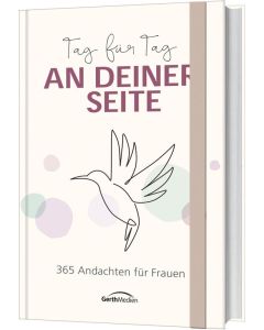 Tag für Tag an deiner Seite