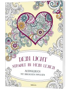 Dein Licht strahlt in mein Leben - Ausmalbuch