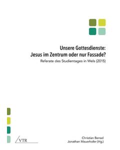 Unsere Gottesdienste: Jesus im Zentrum oder nur Fassade?