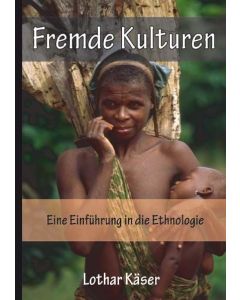 Fremde Kulturen