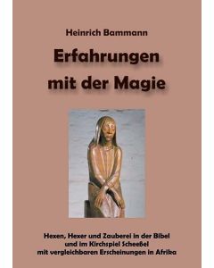 Erfahrungen mit der Magie
