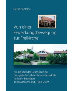 Von einer Erweckungsbewegung zur Freikirche