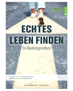 Echtes Leben finden - Impuls