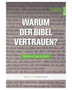 Warum der Bibel vertrauen? - Impuls