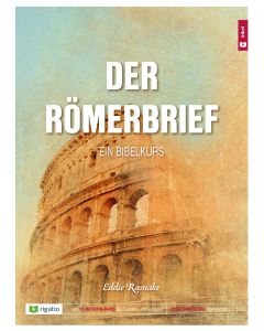 Der Römerbrief - ein Bibelkurs