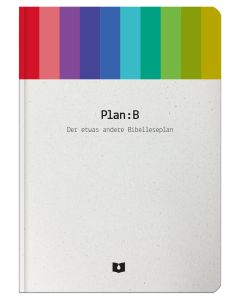 Plan : B - Der etwas andere Bibelleseplan