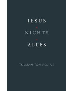 Jesus + Nichts = Alles
