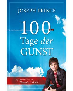 100 Tage der Gunst