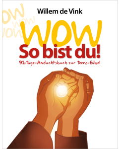WOW So bist du!