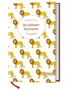 Die stärksten Mutmacher aus der Bibel