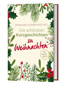 Die schönsten Kurzgeschichten zu Weihnachten